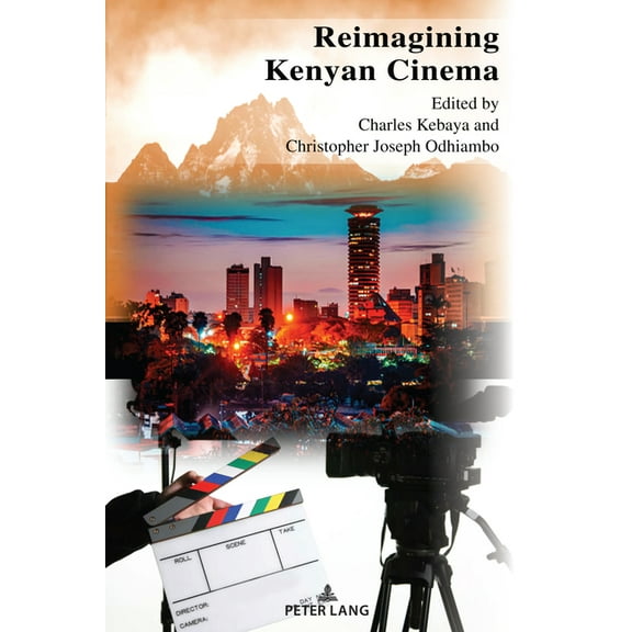 Reimagining Kenyan Cinema (Hardcover)