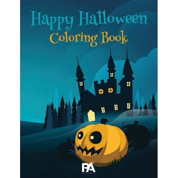 Happy Halloween Coloring Book : 90 High Quality Coloring Pages for Kids Ages 2-4, 4-8 (Paperback)