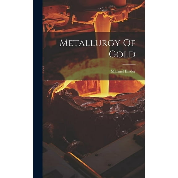 Metallurgy Of Gold