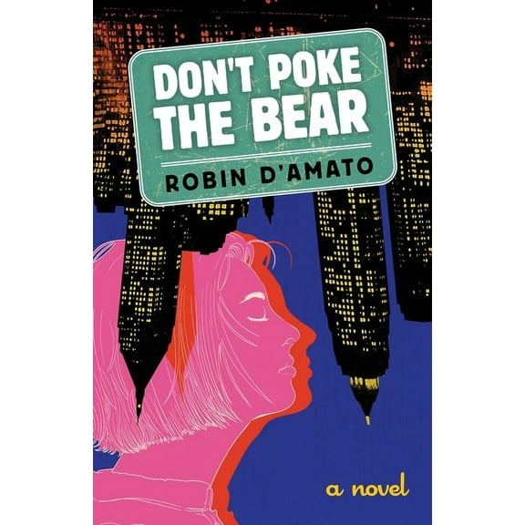 Don't Poke the Bear, (Paperback)