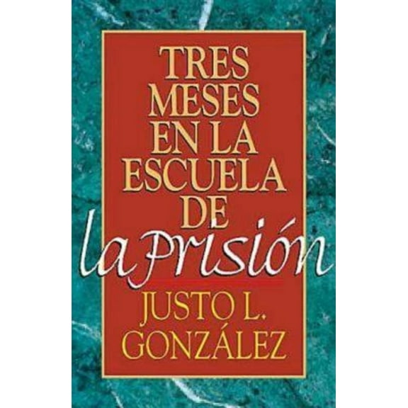 Tres Meses En La Escuela de la Prision, (Hardcover)