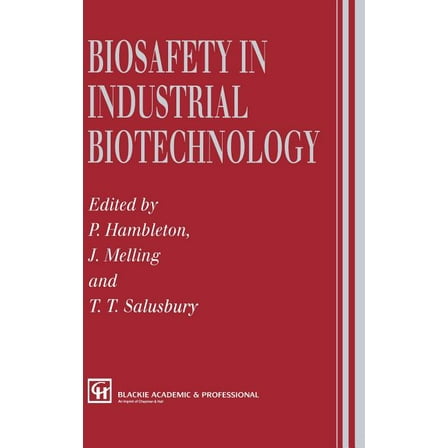 Biosafety in Industrial Biotechnology, (Hardcover)