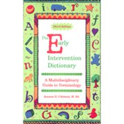 The Early Intervention Dictionary: A Multidisciplinary Guide to Terminology (Paperback) by Jeanine G Coleman