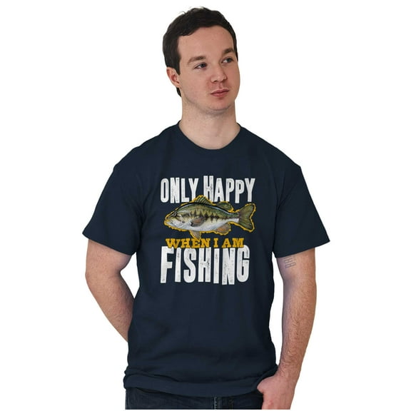 Fishermen Only Happy When I'm Fishing Men's Graphic T Shirt Tees Brisco Brands S