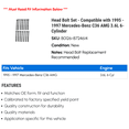 thumbnail image 2 of Head Bolt Set - Compatible with 1995 - 1997 Mercedes-Benz C36 AMG 3.6L 6-Cylinder 1996, 2 of 2