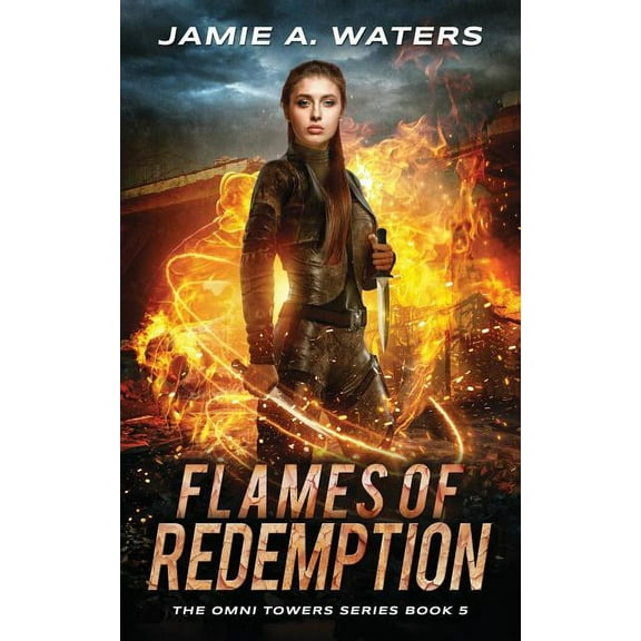 Omni Towers Flames of Redemption, Book 5, (Paperback)