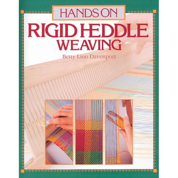 Pre-Owned Hands on Rigid Heddle Weaving, 9780934026253, 0934026254, Paperback, First Edition edition