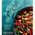 thumbnail image 2 of 30-Minute One-Pot Meals: Feed Your Family Incredible Food in Less Time and with Less Cleanup, 2 of 3