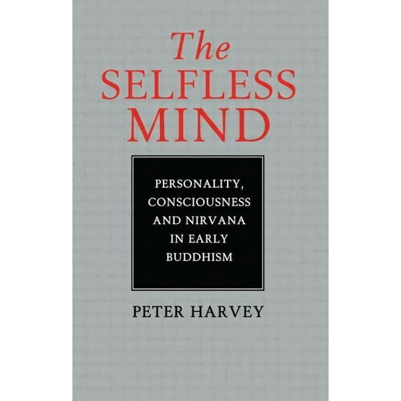 The Selfless Mind, (Paperback)