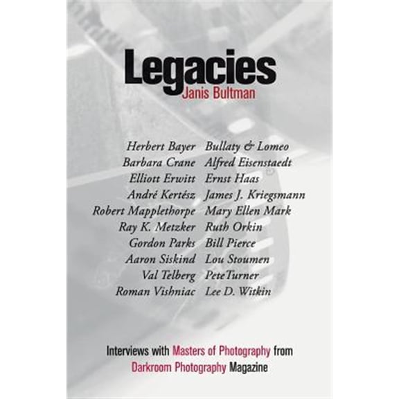 Pre-Owned Legacies: Interviews with Masters of Photography from Darkroom Photography Magazine (Paperback)