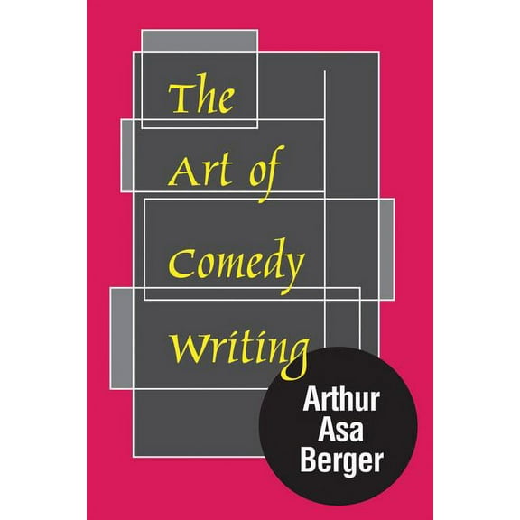 The Art of Comedy Writing, (Paperback)