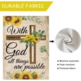 thumbnail image 4 of diyeu With God All Things Are Possible Religious House Flag,Cross Summer Large Outdoor Faith Home Yard Decor, Inspirational Fall Sunflowers Outside Decoration Double Sided 28 x 40, 4 of 6