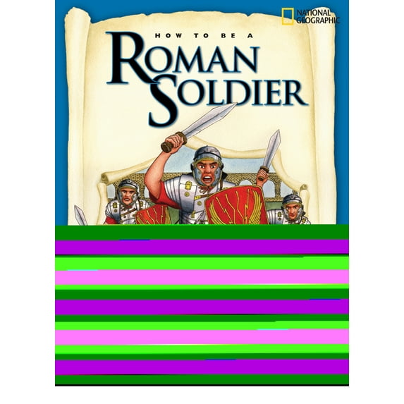 Pre-Owned How to Be a Roman Soldier