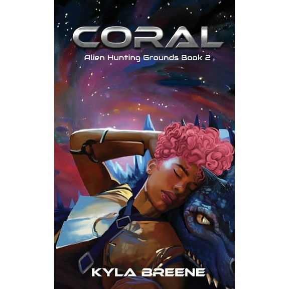Deliverance Coral: Alien Hunting Grounds Book 2, Book 2, (Paperback)
