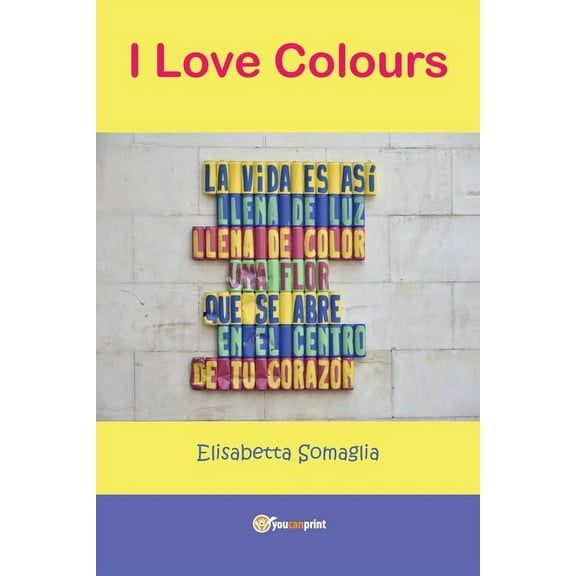 I Love Colours (Paperback)