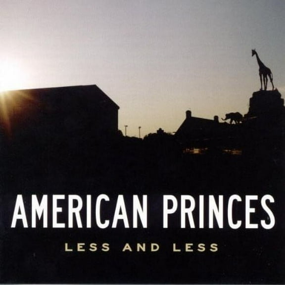 American Princes - Less and Less - Alternative - CD