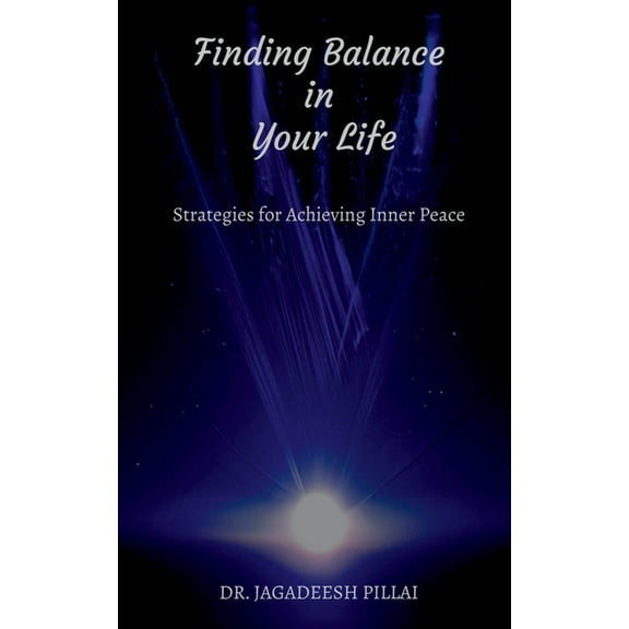 Finding Balance in Your Life, (Paperback)