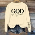 thumbnail image 3 of God Is Good Sweatshirts for Women 2025 Long Sleeve Crewneck Christian Sweatshirt Pullover Tops, 3 of 4