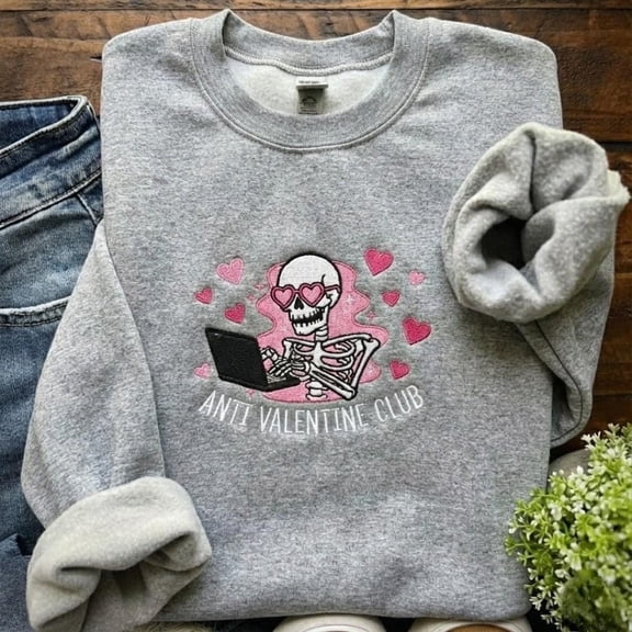 Anti Valentines Day Hoodie, Cute Skeleton Embroidery, Funny Galentine Gift for Bestie, Single AF Crewneck, Trendy Preppy Y2K Style