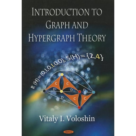 Introduction to Graph & Hypergraph Theory