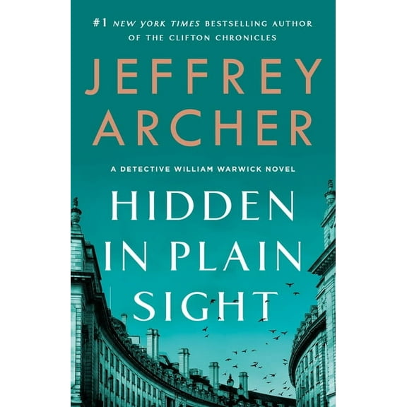 William Warwick Novels Hidden in Plain Sight: A Detective William Warwick Novel, Book 2, (Paperback)