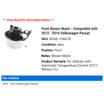 thumbnail image 2 of Front Blower Motor - Compatible with 2012 - 2016 Volkswagen Passat 2013 2014 2015, 2 of 2