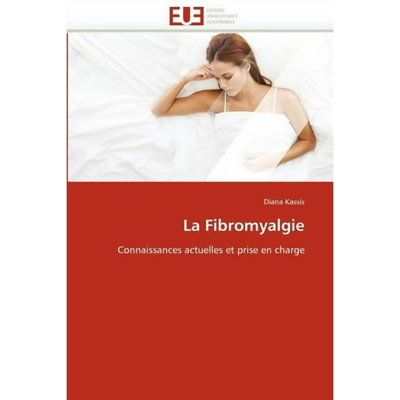 La Fibromyalgie (Paperback)