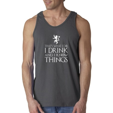 New Way 779 - Men's Tank-Top That's What I Do Drink And Know Things Large