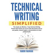 Technical Writing Simplified, (Paperback)