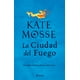 thumbnail image 1 of LA CIUDAD DEL FUEGO PLANETA KATE MOSSE, 1 of 2