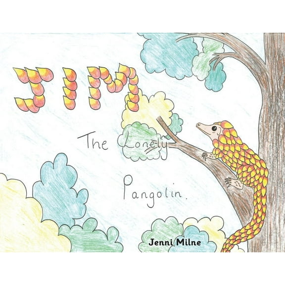 Jim the Lonely Pangolin, (Paperback)