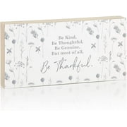 Decorative Expressions 5x10 Decorative Wooden Sign Be Thankful