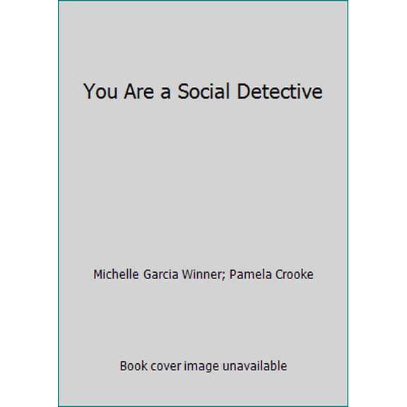 Pre-Owned You Are a Social Detective (Paperback) 0979292263 9780979292262