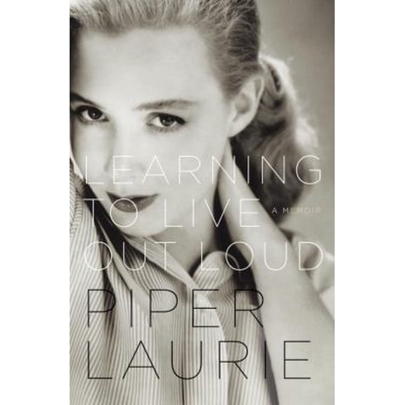 Pre-Owned Learning to Live Out Loud: A Memoir (Hardcover) 082302668X 9780823026685