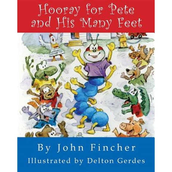 Pre-Owned Hooray for Pete and His Many Feet (Paperback) by John R Fincher
