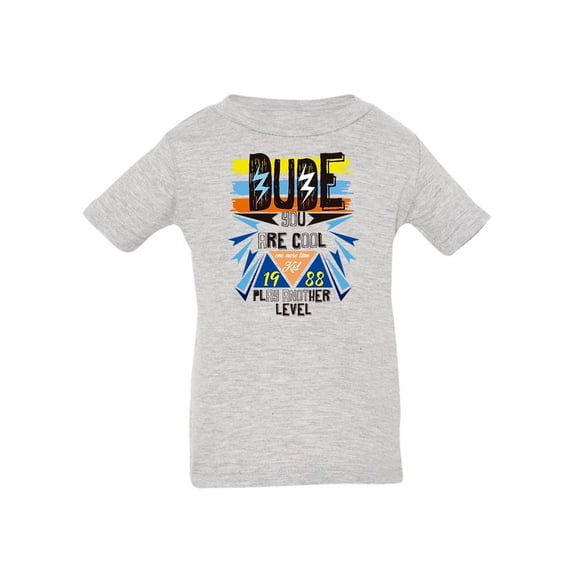 You Are Cool T-Shirt Infant -Image by Shutterstock,  6 Months