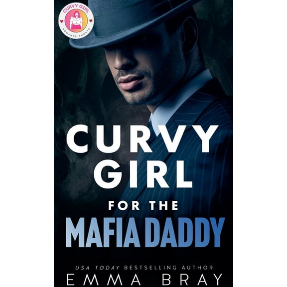 Curvy Girl Romance Shorts Curvy Girl for the Mafia Daddy, Book 3, (Paperback)