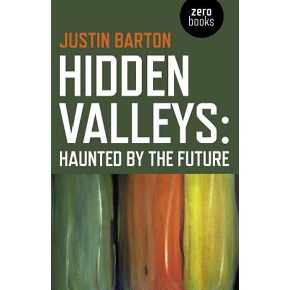 Pre-Owned Hidden Valleys : Haunted by the Future (Paperback)