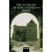 The Anarchy of King Stephen's Reign (Hardcover)