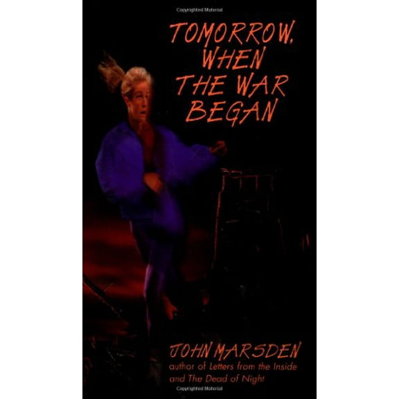 Pre-Owned Tomorrow, When the War Began (Mass Market Paperback) 044021985X 9780440219859
