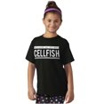 thumbnail image 4 of Ex Was Cellfish Selfish Cell Phone Girls Kids T Shirt Tees Teen Brisco Brands L, 4 of 6