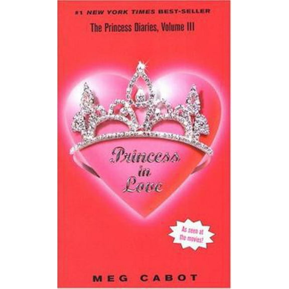 Pre-Owned Princess in Love (The Princess Diaries, Vol. 3) (Unknown) 0064472809 9780064472807