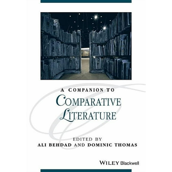 Blackwell Companions to Literature and Culture: A Companion to Comparative Literature (Paperback)
