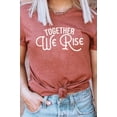 thumbnail image 4 of Together We Rise Inspirational Graphic Tee T-Shirt, 4 of 5