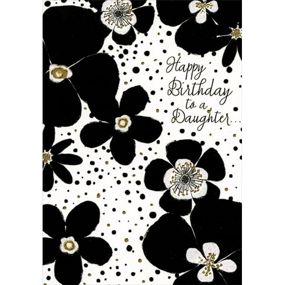 Designer Greetings Large Black and White Flowers with Gold Foil Accents Birthday Card for Daughter