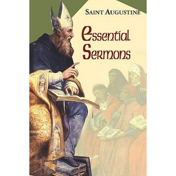 Works of Saint Augustine: Essential Sermons (Paperback)