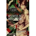 thumbnail image 1 of Pre-Owned Peggy Guggenheim: Mistress of Modernism (Paperback) 1844080609 9781844080601, 1 of 1