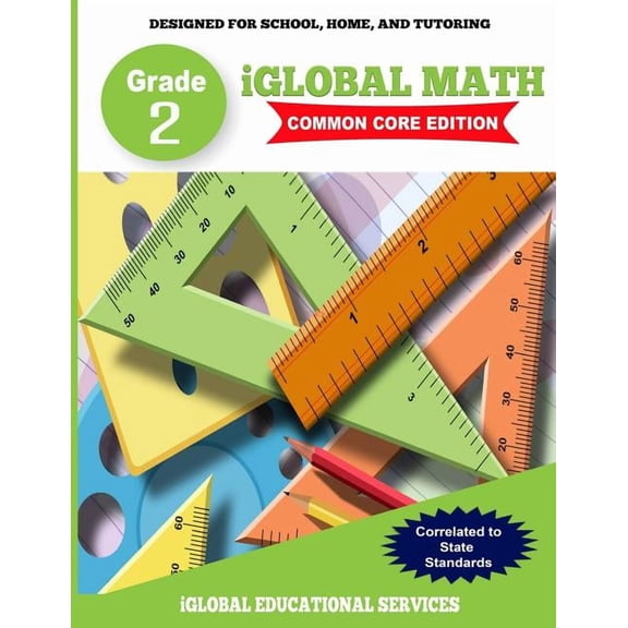Iglobal Math Workbook iGlobal Math, Grade 2 Common Core Edition: Power Practice for School, Home, and Tutoring, Book 3, (Paperback)