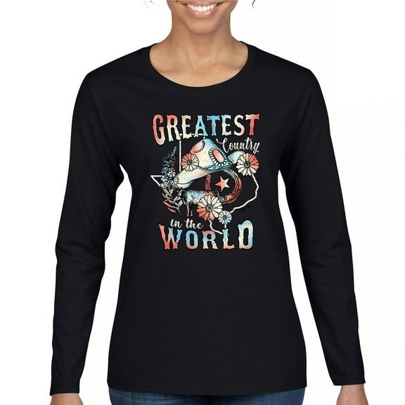 Greatest Country in the World Women's Long Sleeve T-shirt Cowgirl Cowboy Girlfriend Southwest Rodeo Country Western Rancher