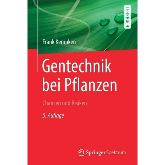 Gentechnik Bei Pflanzen: Chancen Und Risiken, (Paperback)